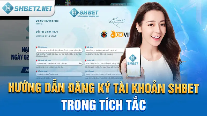 Hướng dẫn đăng ký tài khoản SHBET trong tích tắc