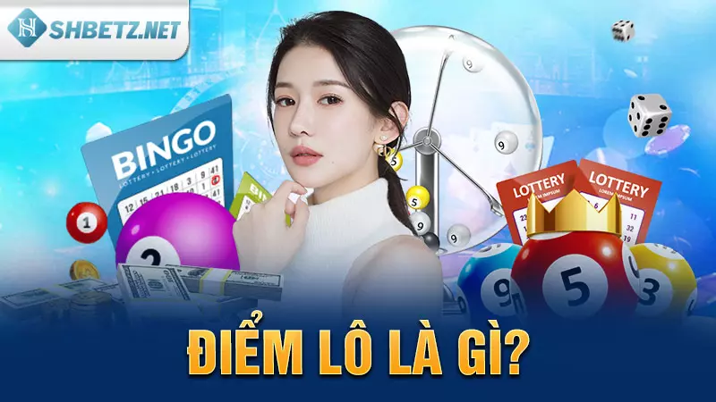 Điểm lô là gì?