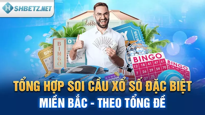 Soi cầu xổ số đặc biệt miền Bắc - theo tổng đề